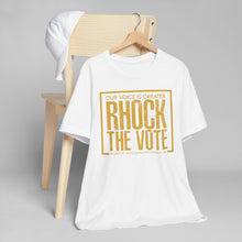 Load image into Gallery viewer, RHOCK The Vote T-Shirt