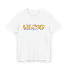 Load image into Gallery viewer, RHOvember T-Shirt
