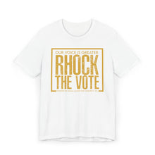 Load image into Gallery viewer, RHOCK The Vote T-Shirt
